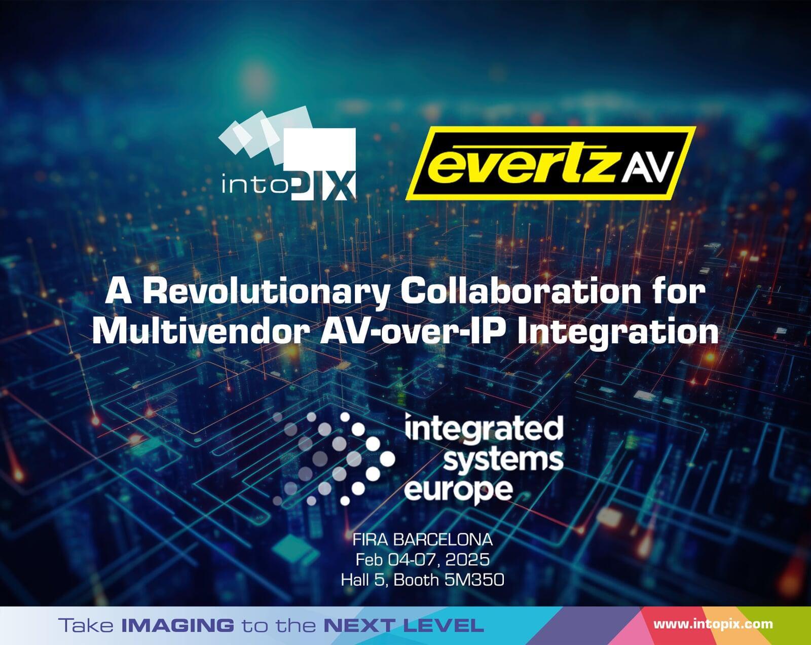 intoPIX and EvertzAV Strengthen IPMX AV-over-IP Interoperability with Groundbreaking JPEG XS TDC Compression Capabilities at ISE 2025  